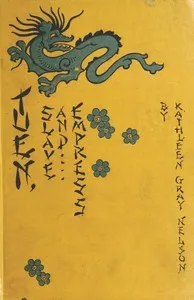 Tuen, Slave and Empress — Kathleen Gray Nelson cover