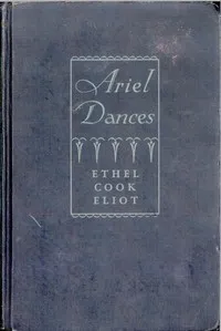Ariel Dances — Ethel Cook Eliot cover