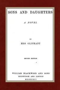 Sons and Daughters — Mrs. (Margaret) Oliphant cover