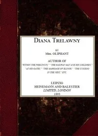 Diana Trelawny — Mrs. (Margaret) Oliphant cover