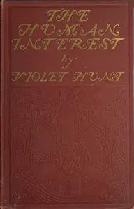 The Human Interest: A Study in Incompatibilities cover