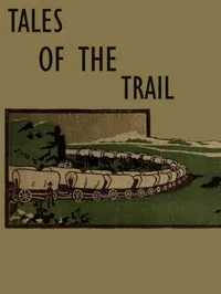 Tales of the Trail: Short Stories of Western Life cover