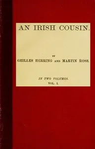 An Irish Cousin; vol. 1/2 — E. Oe. (Edith Oenone) Somerville cover