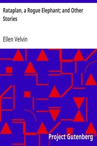 Rataplan, a Rogue Elephant; and Other Stories — Ellen Velvin cover