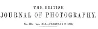 The British Journal of Photography, No. 613, Vol. XIX, February 2, 1872 — Various cover