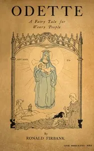 Odette: A Fairy Tale for Weary People — Ronald Firbank cover