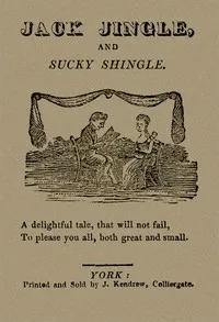 Jack Jingle, and Sucky Shingle — Anonymous cover