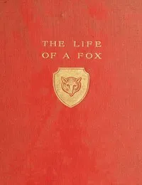 The Life of a Fox, Written by Himself — Thomas Smith cover