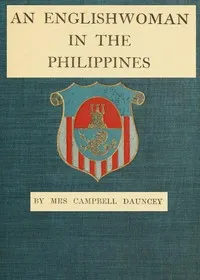 An Englishwoman in the Philippines — Campbell, Mrs. Dauncey cover