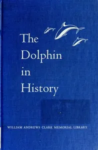 The Dolphin in History — Ashley Montagu cover