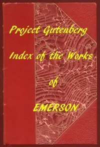 Index of the Project Gutenberg Works of Ralph Waldo Emerson — Ralph Waldo Emerson cover