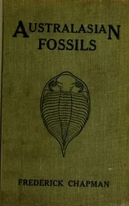 Australasian Fossils: A Students' Manual of Palaeontology cover