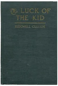 The Luck of the Kid — Ridgwell Cullum cover