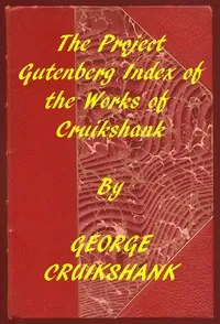Index of the Project Gutenberg Works of George Cruikshank — George Cruikshank cover