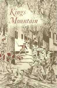 Kings Mountain National Military Park, South Carolina — George C. Mackenzie cover