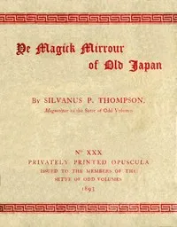 Ye Magick Mirrour of Old Japan cover
