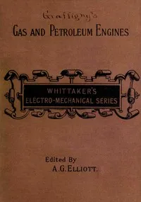 Gas and Petroleum Engines — H. de (Henry) Graffigny cover