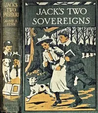 Jack's Two Sovereigns — A. S. (Annie S.) Fenn cover
