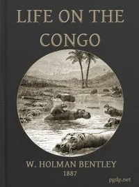 Life on the Congo — W. Holman (William Holman) Bentley cover
