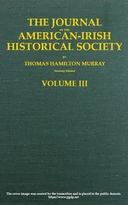 The journal of the American-Irish Historical Society, Vol. III, 1900 — Various cover