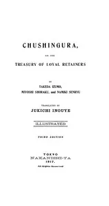 Chushingura; Or, The Treasury of Loyal Retainers cover