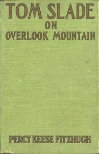 Tom Slade on Overlook Mountain cover