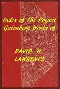 Index of the Project Gutenberg Works of David H. Lawrence cover
