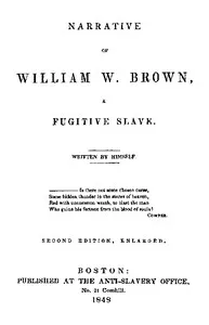 Narrative of William W. Brown, a Fugitive Slave. Second Edition — William Wells Brown cover