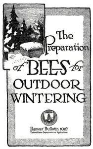 The Preparation of Bees for Outdoor Wintering — Everett Franklin Phillips cover