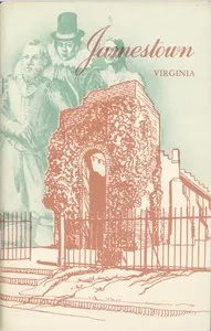 Jamestown, Virginia: The Townsite and Its Story — Charles E., Jr. Hatch cover