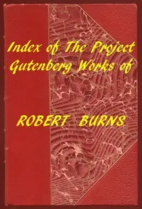 Index of the Project Gutenberg Works of Robert Burns cover