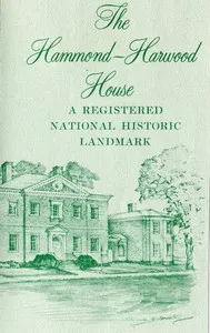 The Hammond-Harwood House: A Registered National Historic Landmark — Anonymous cover