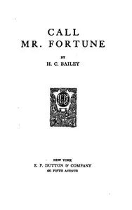 Call Mr. Fortune — H. C. (Henry Christopher) Bailey cover
