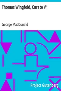 Thomas Wingfold, Curate V1 — George MacDonald cover