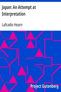Japan: An Attempt at Interpretation — Lafcadio Hearn cover