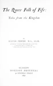 The Queer Folk of Fife: Tales from the Kingdom — David Pryde cover