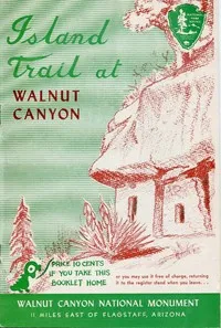 Island Trail at Walnut Canyon: Walnut Canyon National Monument — Southwestern Monuments Association cover