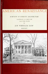 American renaissance; a review of domestic architecture cover