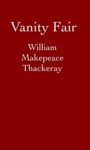 Vanity Fair — William Makepeace Thackeray cover
