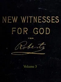 New Witnesses for God (Volume 3 of 3) — B. H. (Brigham Henry) Roberts cover