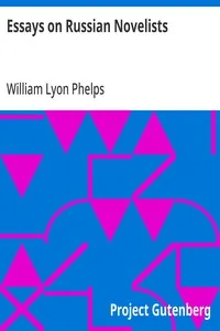 Essays on Russian Novelists — William Lyon Phelps cover