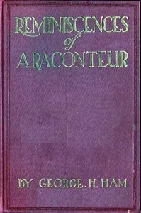 Reminiscences of a Raconteur, Between the '40s and the '20s cover
