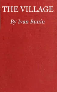 The Village — Ivan Alekseevich Bunin cover