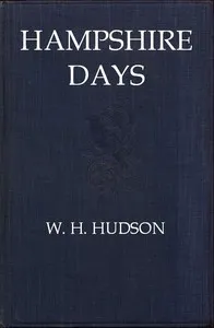 Hampshire Days — W. H. (William Henry) Hudson cover