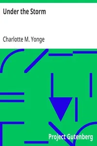 Under the Storm — Charlotte M. (Charlotte Mary) Yonge cover