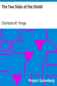 The Two Sides of the Shield — Charlotte M. (Charlotte Mary) Yonge cover