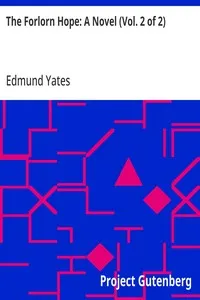 The Forlorn Hope: A Novel (Vol. 2 of 2) — Edmund Yates cover