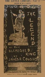 The legend of the blemished king, and other poems — James Henry Cousins cover