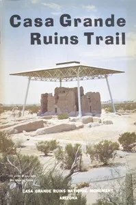 Casa Grande Ruins Trail — Southwest Parks and Monuments Association cover