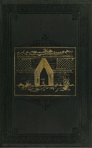 Travels Amongst American Indians, Their Ancient Earthworks and Temples: Including a Journey in Guatemala, Mexico and Yucatan, and a Visit to the Ruins of Patinamit, Utatlan, Palenque and Uxmal — Lindesay Brine cover